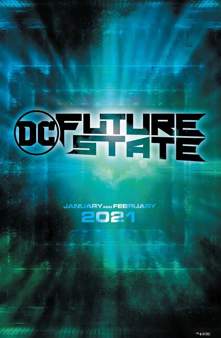 DC Comics | Anunciado um novo evento para o inicio de 2021 6 dc future state teaser