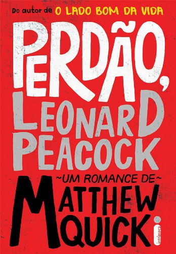 Resenha| Perdão, Leonard Peacock 6 Perdão, leonard peacock